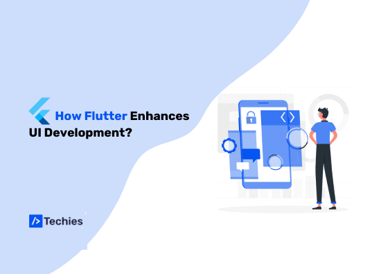 How Flutter Enhance Ui Development